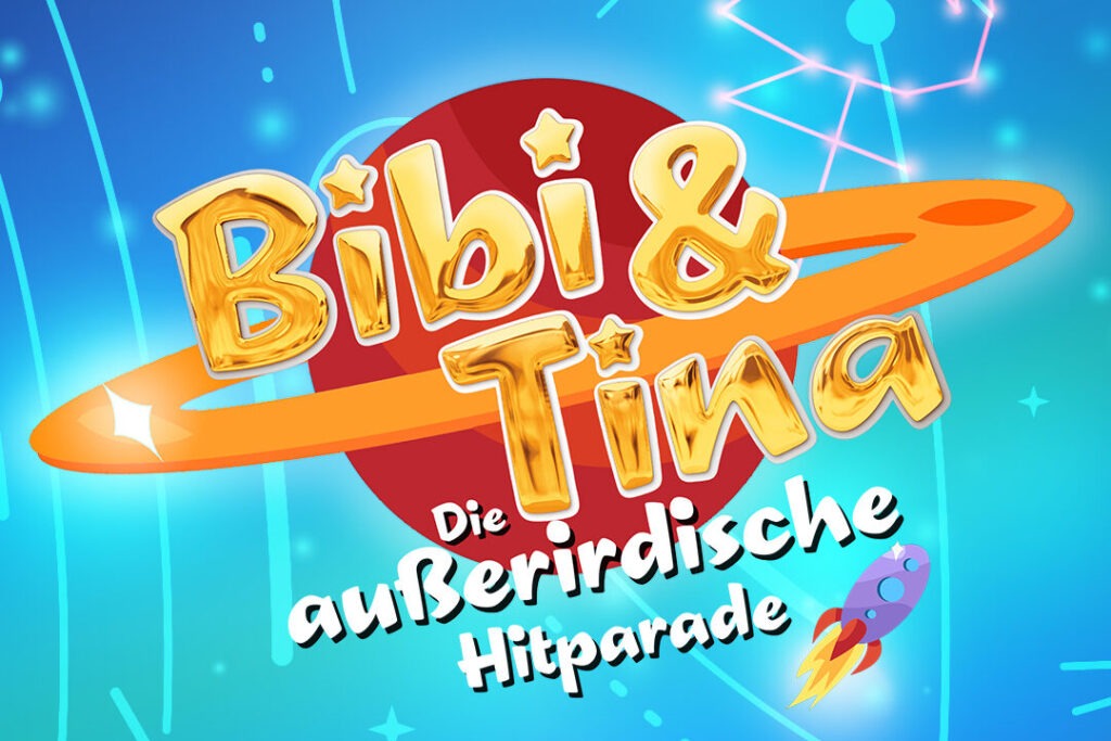 Bibi & Tina – Die außerirdische Hitparade – Bamberg 2025 – BVD Ticket